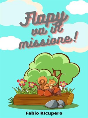 cover image of Flapy va in missione!